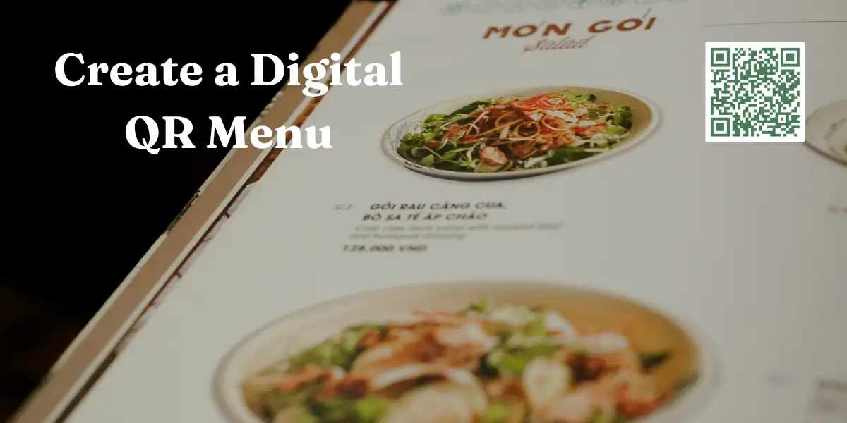 How to Create a Digital QR Menu for Your Restaurant in 2026 (Free & Easy Guide)